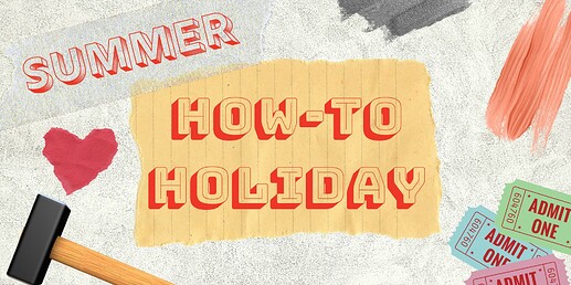 How-to Holiday